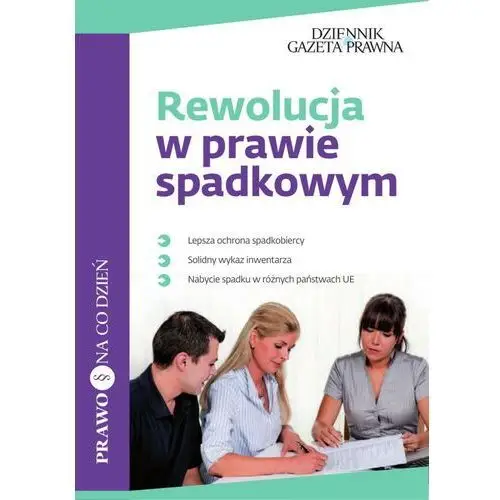 Infor biznes Rewolucja w prawie spadkowym