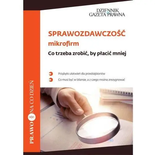 Sprawozdawczość mikrofirm co trzeba zrobić, by płacić mniej