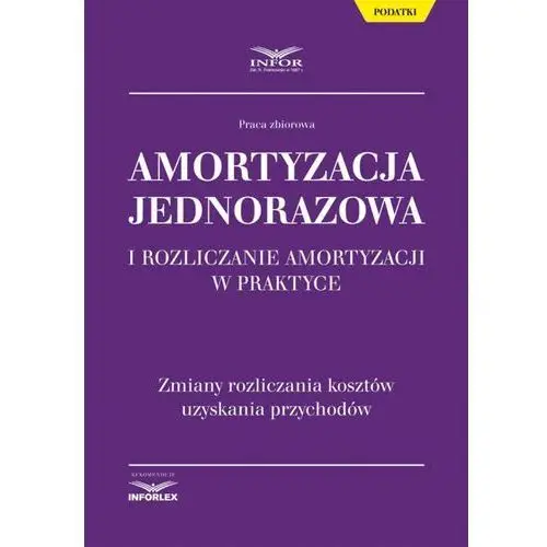 Amortyzacja jednorazowa i rozliczanie amortyzacji w praktyce, 5E041933EB