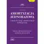 Amortyzacja jednorazowa i rozliczanie amortyzacji w praktyce, 5E041933EB Sklep on-line