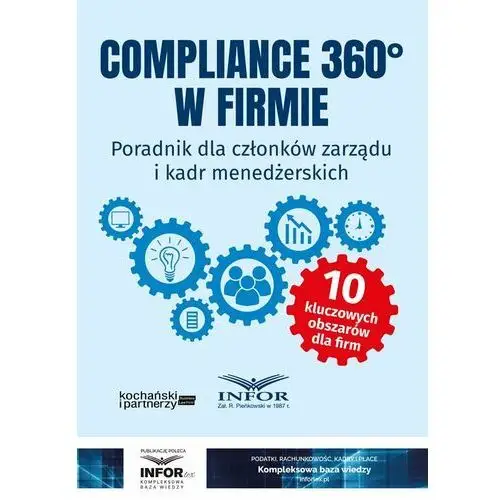 Compliance 360° w firmie.poradnik dla członków zarządu i kadr menedżerskich, 4E552E64EB