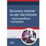 Darowizny towarów na cele charytatywne - skutki podatkowe i rachunkowe (mk), D3839987EB Sklep on-line