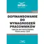 Dofinansowanie do wynagrodzeń pracowników.tarcza antykryzysowa.prawo pracy i zus Infor pl Sklep on-line