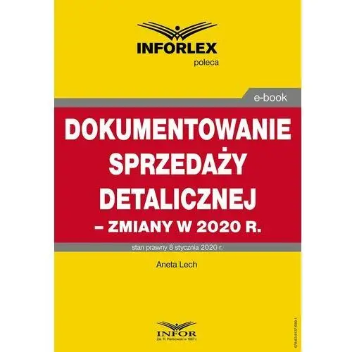 Dokumentowanie sprzedaży detalicznej - zmiany w 2020 r. Infor pl