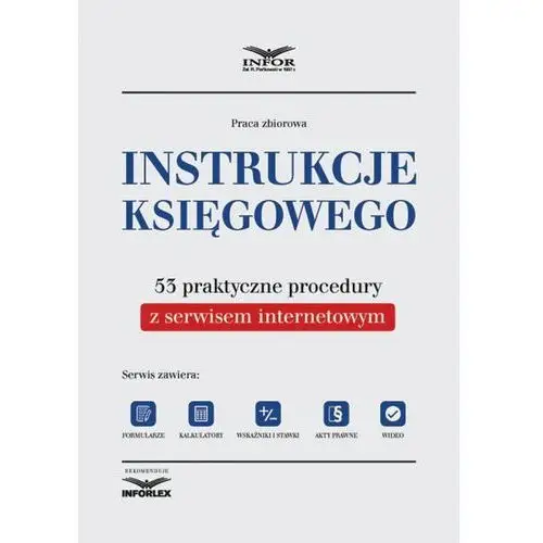 Instrukcje księgowego. 53 praktyczne procedury Infor pl