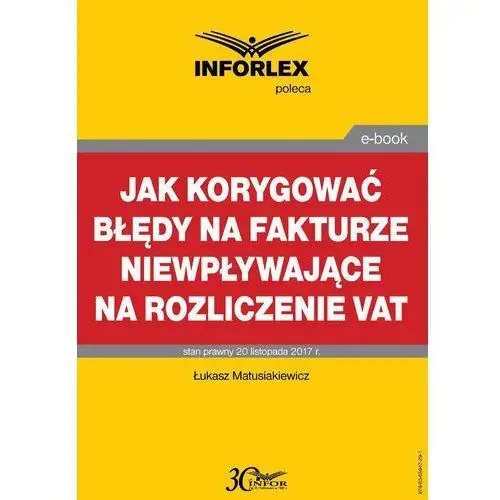 Jak korygować błędy na fakturze niewpływające na rozliczenie vat