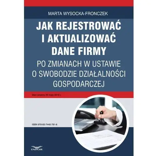 Jak rejestrować i aktualizować dane firmy po zmianach w ustawie o swobodzie działalności gospodarczej