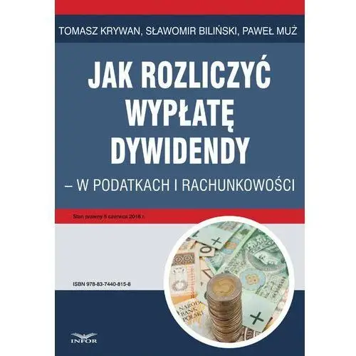 Jak rozliczyć wypłatę dywidendy - w podatkach i rachunkowości