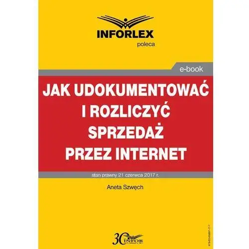 Jak udokumentować i rozliczyć sprzedaż przez internet Infor pl