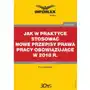 Jak w praktyce stosować nowe przepisy prawa pracy obowiązujące w 2018 r. Infor pl Sklep on-line