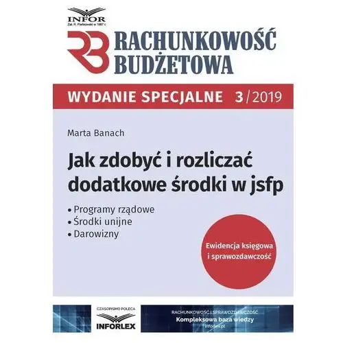 Jak zdobyć i rozliczać dodatkowe środki w jsfp Infor pl