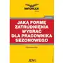 Jaką formę zatrudnienia wybrać dla pracownika sezonowego Infor pl Sklep on-line