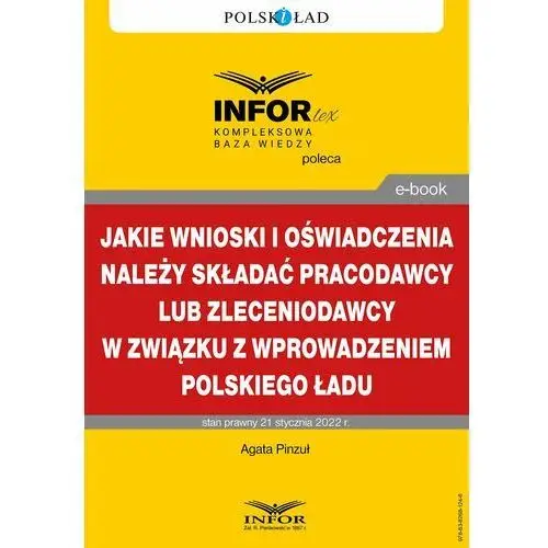 Jakie wnioski i oświadczenia należy składać pracodawcy lub zleceniodawcy w związku z wprowadzeniem Polskiego Ładu, AZ#3F7AF8E1EB/DL-ebwm/pdf