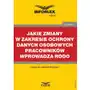 Jakie zmiany w zakresie ochrony danych osobowych pracowników wprowadza rodo Sklep on-line