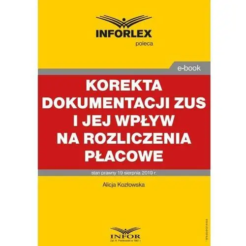 Infor pl Korekta dokumentacji zus i jej wpływ na rozliczenia płacowe