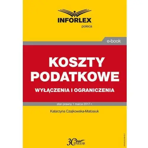 Infor pl Koszty podatkowe wyłączenia i ograniczenia