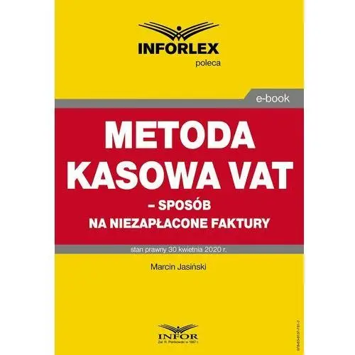 Metoda kasowa w vat - sposób na niezapłacone faktury, B7A3D4ABEB