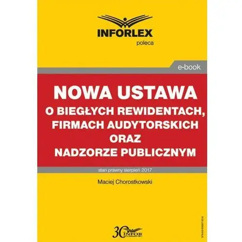 Nowa ustawa o biegłych rewidentach, firmach audytorskich oraz nadzorze publicznym Infor pl