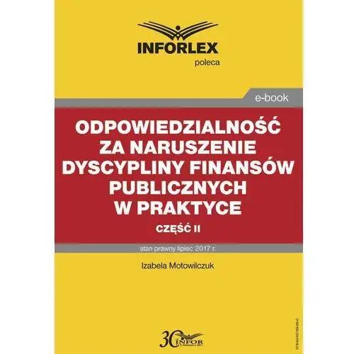 Odpowiedzialność za naruszenie dyscypliny finansów publicznych w praktyce - część ii Infor pl