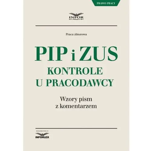 Pip i zus kontrole u pracodawcy. wzory pism z komentarzem Infor pl