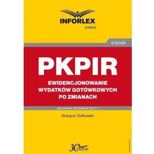 Infor pl Pkpir ewidencjonowanie wydatków gotówkowych po zmianach