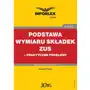 Podstawa wymiaru składek zus - praktyczne problemy Sklep on-line