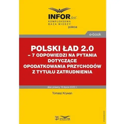 Polski Ład 2.0 – 7 odpowiedzi na pytania dotyczące opodatkowania przychodów z tytułu zatrudnienia