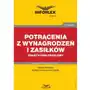 Potrącenia z wynagrodzeń i zasiłków - praktyczne problemy Infor pl Sklep on-line