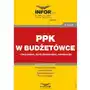 Infor pl Ppk w budżetówce - tworzenie, funkcjonowanie, ewidencja Sklep on-line