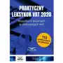 Praktyczny leksykon vat 2020.wszystko o zmianach w rozliczeniach vat Sklep on-line