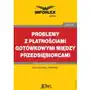 Problemy z płatnościami gotówkowymi między przedsiębiorcami Infor pl Sklep on-line