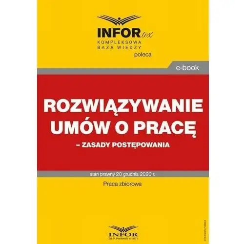 Rozwiązywanie umów o pracę - zasady postępowania