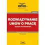 Rozwiązywanie umów o pracę - zasady postępowania Sklep on-line