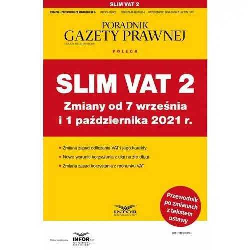 Slim vat 2 zmiany od 7 września i 1 października 2021 r. Infor pl