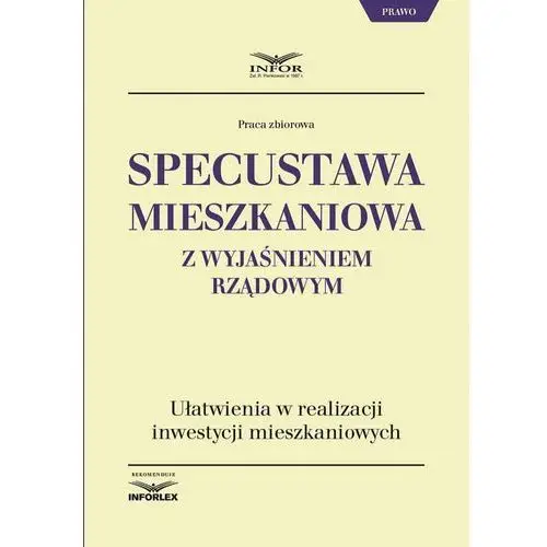 Specustawa mieszkaniowa z wyjaśnieniem rządowym Infor pl