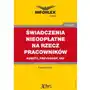 Świadczenia nieodpłatne na rzecz pracowników koszty, przychody, vat Infor pl Sklep on-line