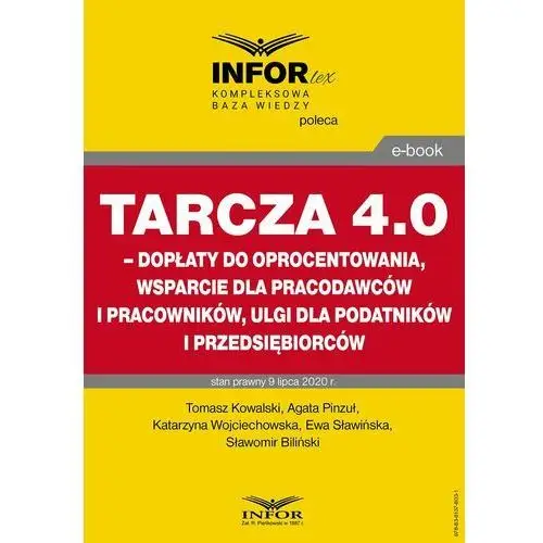 Infor pl Tarcza 4.0 - dopłaty do oprocentowania, wsparcie dla pracodawców i pracowników, ulgi dla podatników i przedsiębiorców