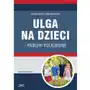 Infor pl Ulga na dzieci - problemy rozliczeniowe Sklep on-line