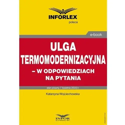 Ulga termomodernizacyjna - w odpowiedziach na pytania,B