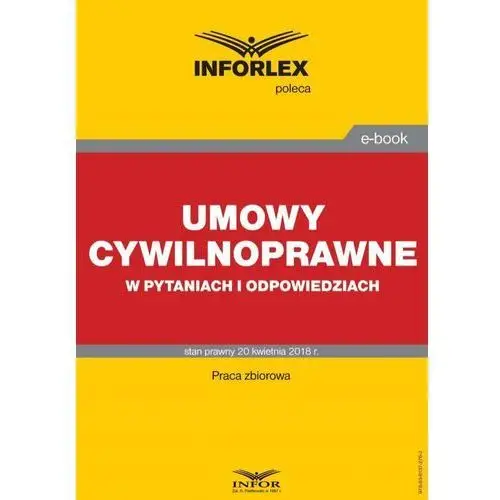 Infor pl Umowy cywilnoprawne w pytaniach i odpowiedziach