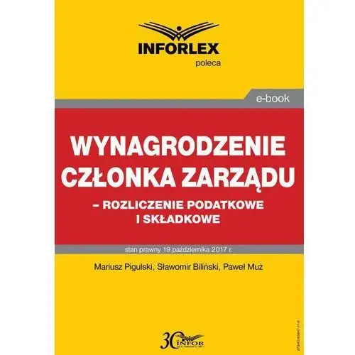 Wynagrodzenie członka zarządu - rozliczenia podatkowe i składkowe Infor pl