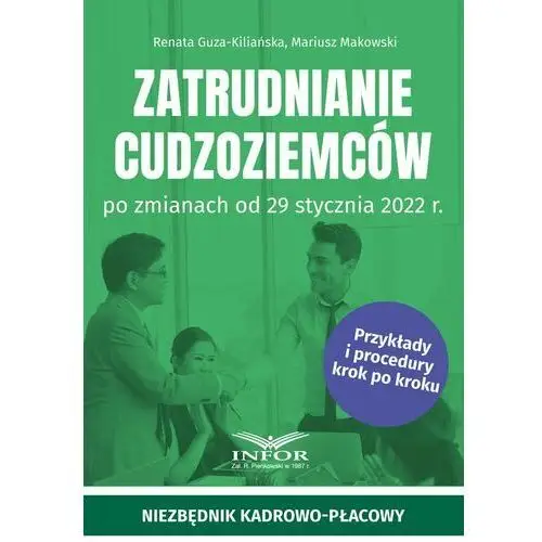 Zatrudnianie cudzoziemców po zmianach od 29 stycznia 2022 r., AZ#559F8CBDEB/DL-ebwm/pdf