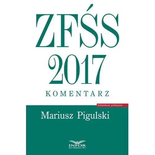 Zfśs 2017. komentarz Infor pl