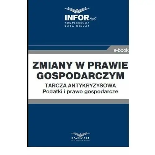 Zmiany w prawie gospodarczym.tarcza antykryzysowa.podatki i prawo gospodarcze