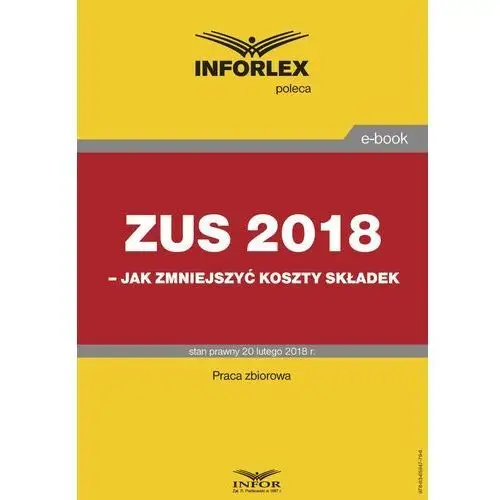 Infor pl Zus 2018 - jak zmniejszyć koszty składek