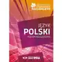 Informator o egzaminie maturalnym. Język polski 2024/2025. Poziom rozszerzony Sklep on-line