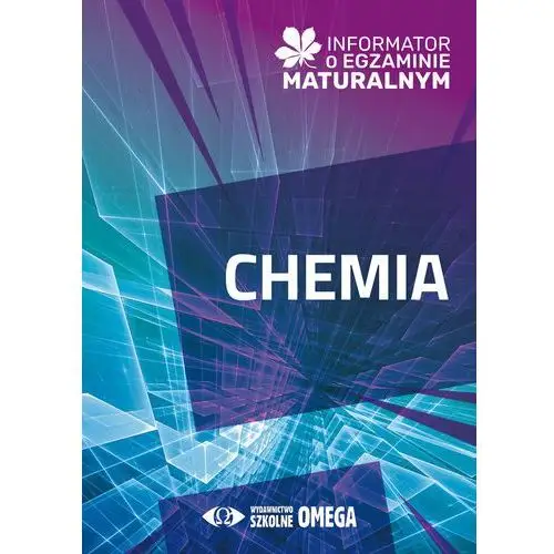 Informator o egzaminie maturalnym z chemii 24/25