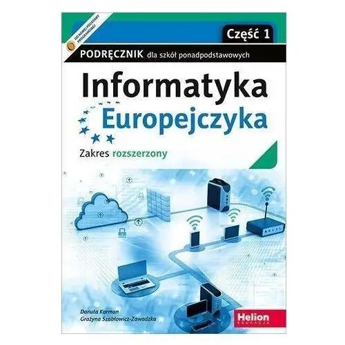 Informatyka Europejczyka Lo Podr. Zr CZ.1 Danuta Korman, Grażyna Szabłowicz