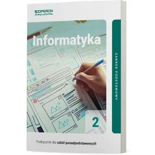 Informatyka. Podręcznik. Klasa 2. Liceum i technikum. Zakres podstawowy