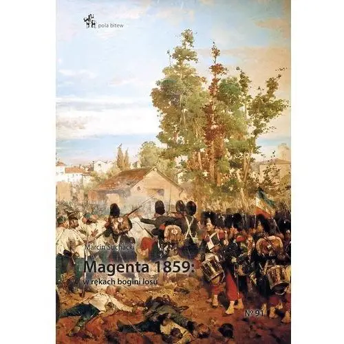 Magenta 1859: w rękach bogini losu